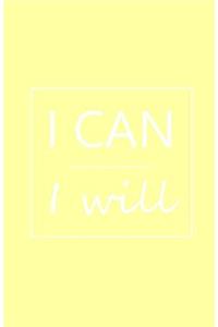 I Can I Will