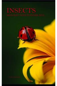 Insects Monthly Note Planner 2019 1 Year Calendar