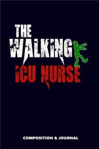The Walking ICU Nurse