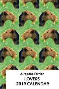 Airedale Terrier Lovers 2019 Calendar