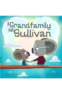 A Grandfamily for Sullivan