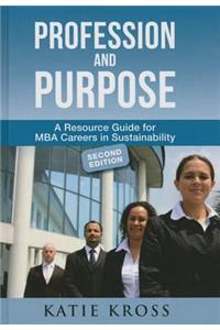 Profession and Purpose