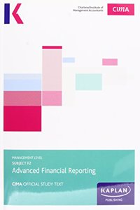 CIMA F2 Advanced Financial Reporting - Study Text