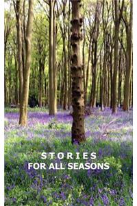 Stories for All Seasons