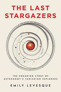 The Last Stargazers