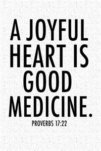 A Joyful Heart Is Good Medicine