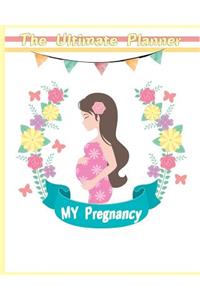 The Ultimate Planner My Pregnancy