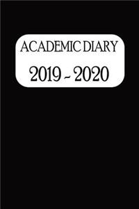 Academic Diary 2019 - 2020: Academic Weekly Diary with Added Extras to Help the Student/Teacher (Black Cover)