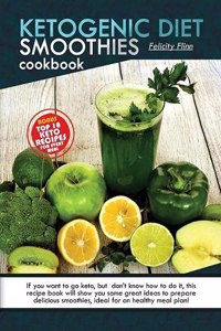Ketogenic Diet Smoothies Cookbook