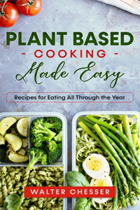 Plant Based Cooking Made Easy