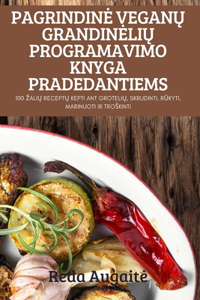 Pagrindine VeganŲ GrandineliŲ Programavimo Knyga Pradedantiems