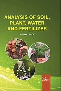 Analysis of Soil, Plant, Water and Fertilizer