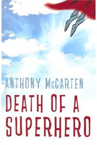 Death of a Superhero