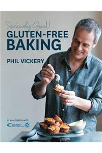 Seriously Good Gluten Free Baking