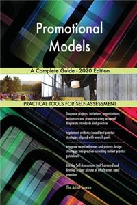 Promotional Models A Complete Guide - 2020 Edition