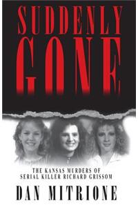 Suddenly Gone