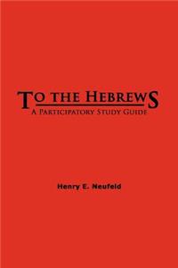 To the Hebrews