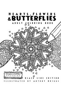 Hearts, Flowers, and Butterflies - Adult Coloring Book