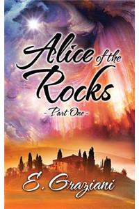 Alice of the Rocks: Part One