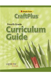 Craftplus Teacher's Curriculum Guide Grade 4