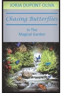 Chasing Butterflies in the Magical Garden