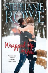 Wrapped Up in You