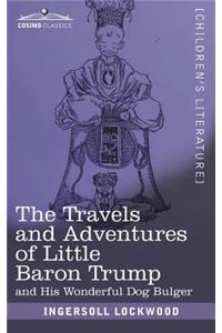 Travels and Adventures of Little Baron Trump