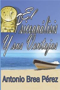 El Psicoanálisis y sus ventajas