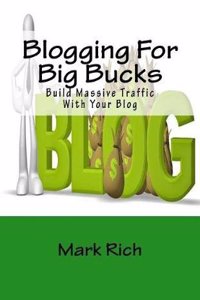 Blogging for Big Bucks