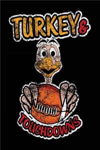 Turkey & Touch Downs