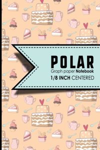 Polar Graph Paper Notebook: 1/8 Inch Centered: Polar Coordinates, Polar Sketchbook, Cute Baking Cover, 8.5 x 11, 100 pages