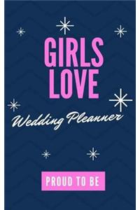 Girls Love Wedding Planner