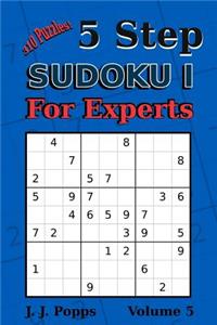 5 Step Sudoku I For Experts Vol 5