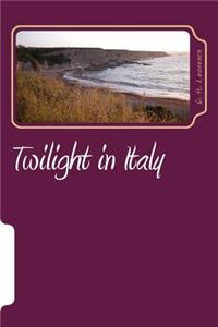 Twilight in Italy