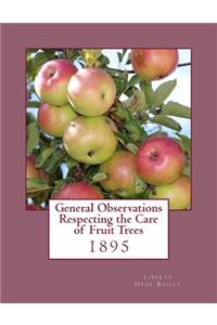 General Observations Respecting the Care of Fruit Trees