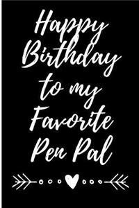 Happy Birthday to My Favorite Pen Pal
