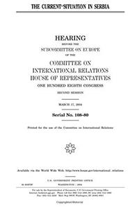 The Current Situation in Serbia