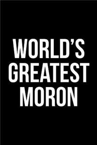 World's Greatest Moron: Blank Lined Journal