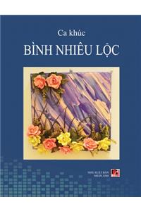 Ca Khúc Bình Nhiêu Lộc (soft cover)