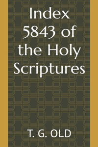 Index 5843 of the Holy Scriptures