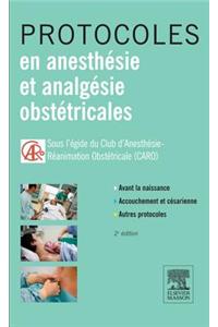 Protocoles En Anesthésie Et Analgésie Obstétricales