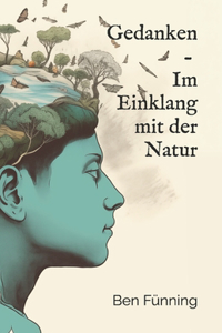 Gedanken - Im Einklang mit der Natur