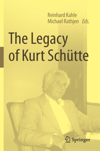 Legacy of Kurt Schütte