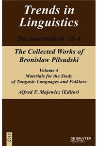 Materials for the Study of Tungusic Languages and Folklore