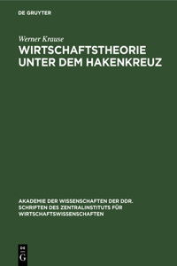 Wirtschaftstheorie Unter Dem Hakenkreuz