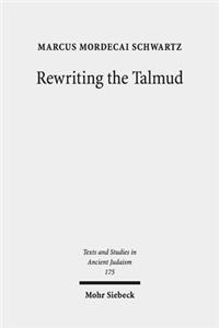 Rewriting the Talmud