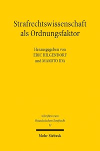 Strafrechtswissenschaft ALS Ordnungsfaktor