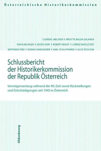 Schlussbericht Der Historikerkommisison Der Republik Osterreich