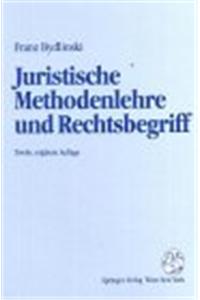 Juristische Methodenlehre Und Rechtsbegriff