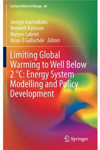 Limiting Global Warming to Well Below 2 °C: Energy System Modelling and Policy Development